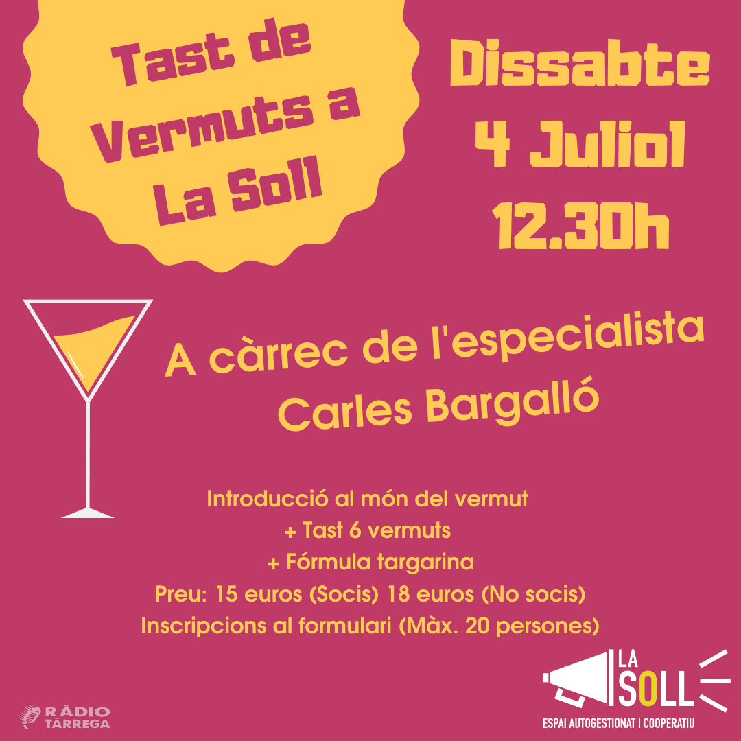 La Soll organitza un Tast de Vermuts amb l’especialista Carles Bargalló el 4 de juliol