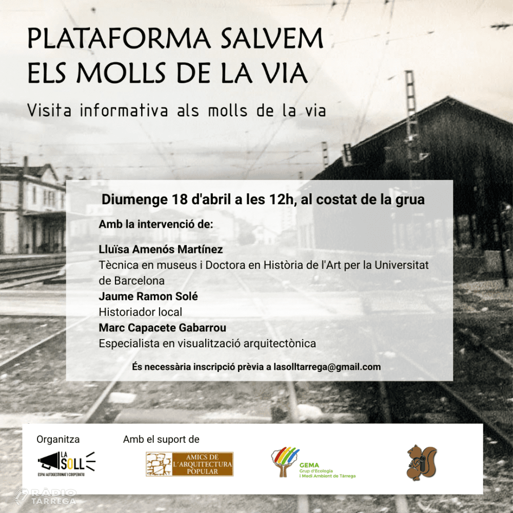 La plataforma ‘Salvem els Molls de la via’ organitza una visita informativa oberta a la ciutadania aquest diumenge