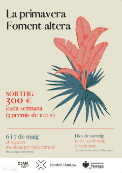 Foment Tàrrega presenta la nova campanya: “La primavera Foment altera”