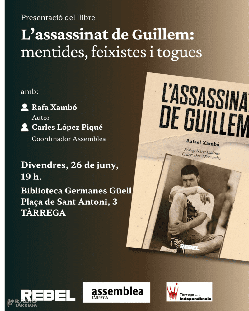 L’ANC Tàrrega per la Independència acull la presentació del llibre 'L’assassinat de Guillem: mentides, feixistes i togues'