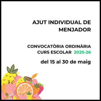 Convocatòria Ajut Individual de Menjador 2025-26