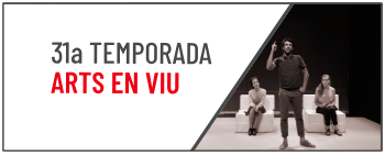 31a TEMPORADA D'ARTS EN VIU
