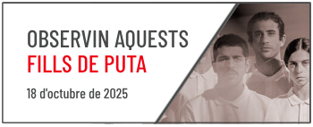 Observin aquests fills de puta
