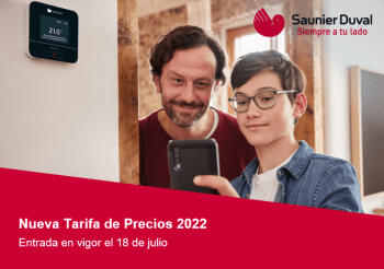 Saunier Duval: Nueva Tarifa de Precios 2022, Entrada en vigor el 18 de julio