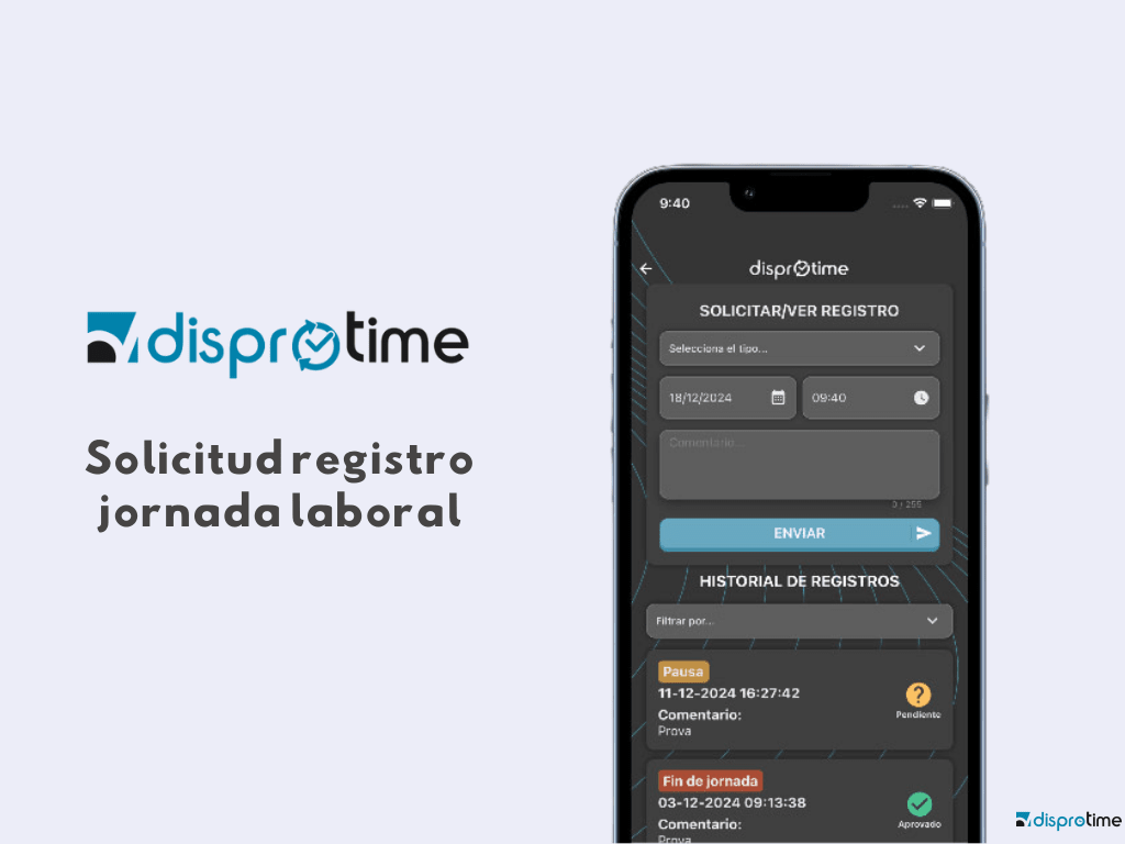 Como funcionan las solicitudes de registro de jornada laboral en DisproTime