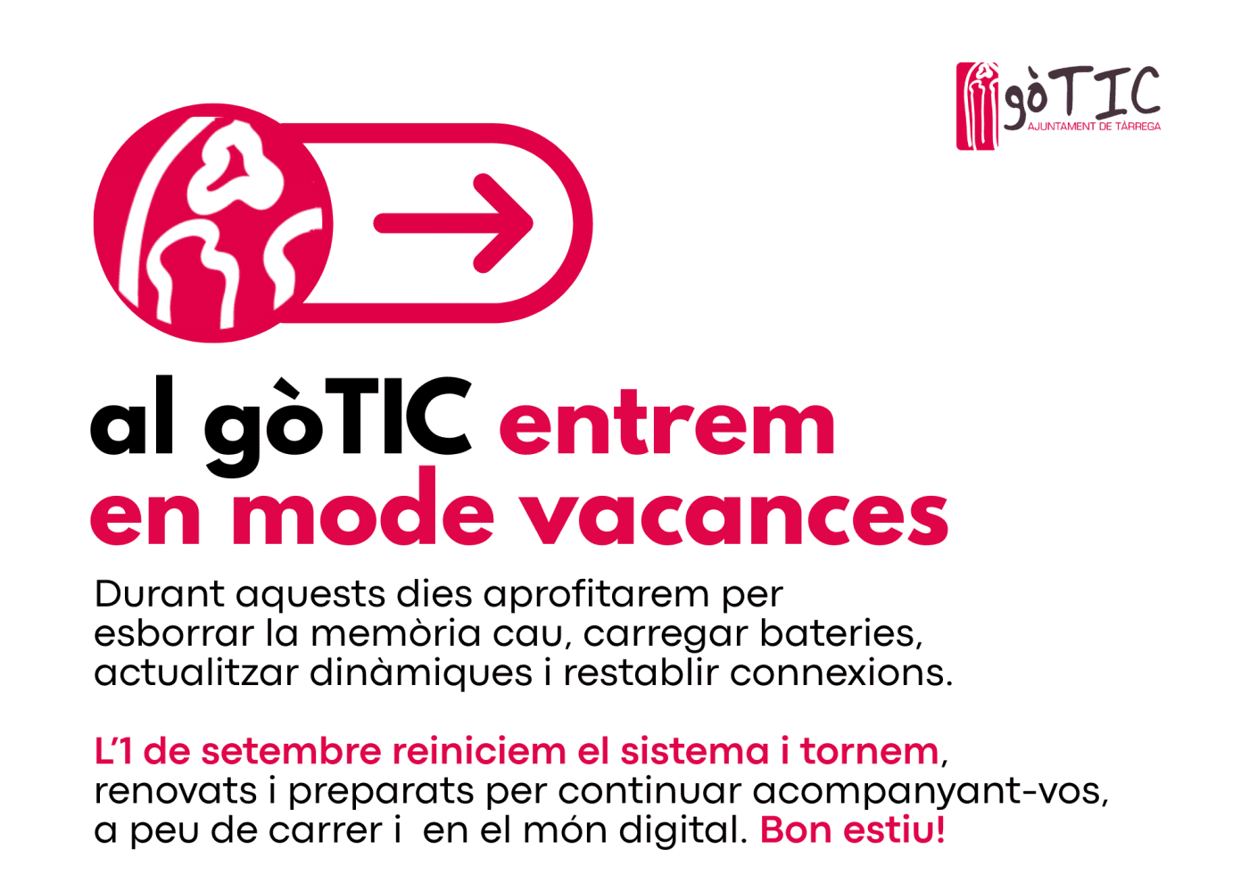 El gòTIC entra en mode vacances després d’un estiu d’activitat comunitària.
