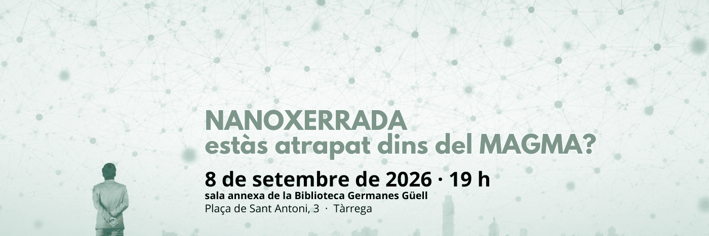 nano xerrada: estàs atrapat dins del MAGMA?
