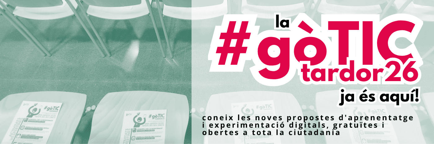 Explora la programació de la #gòTICtardor26