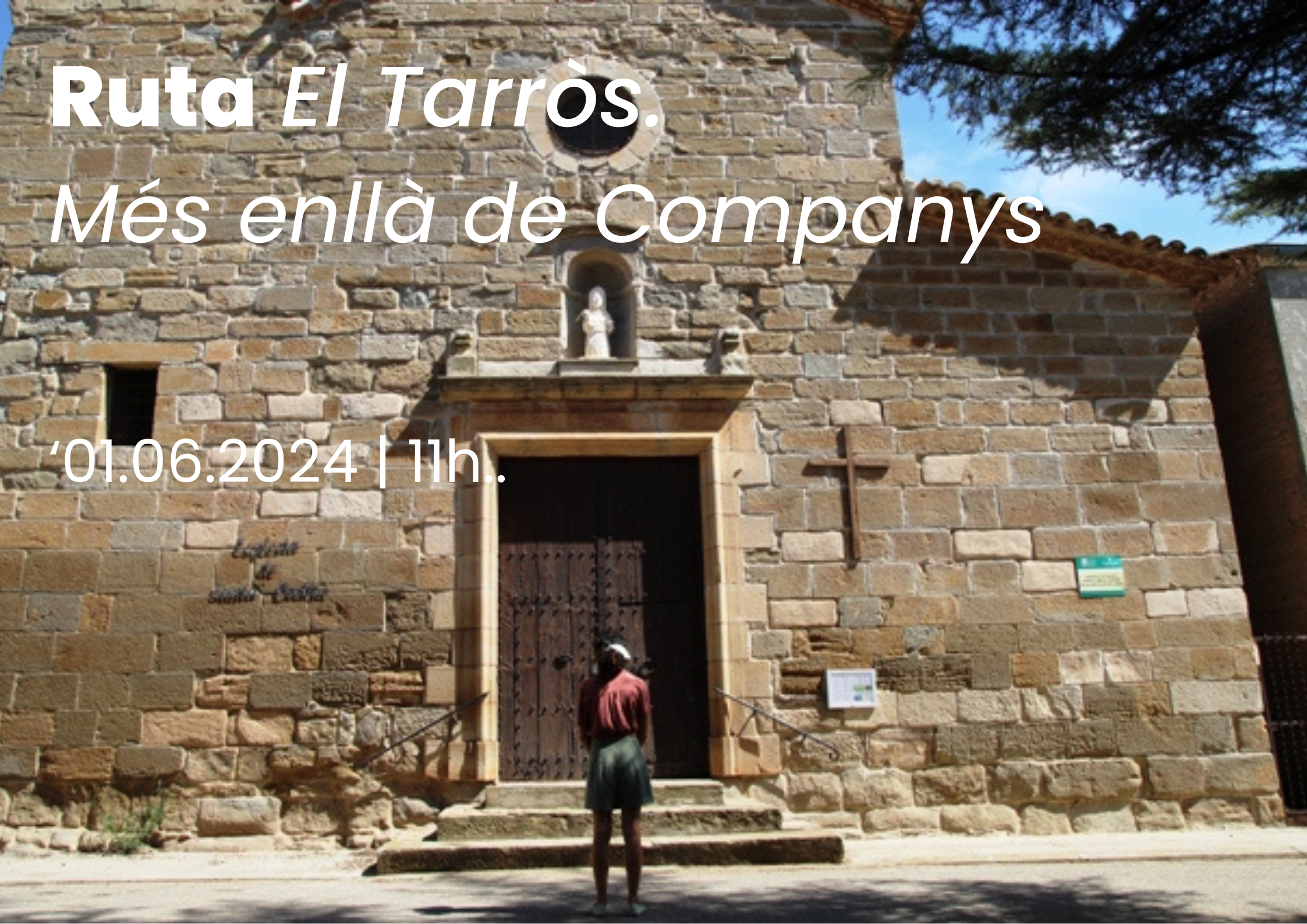 Ruta: El Tarròs. Més enllà de Companys