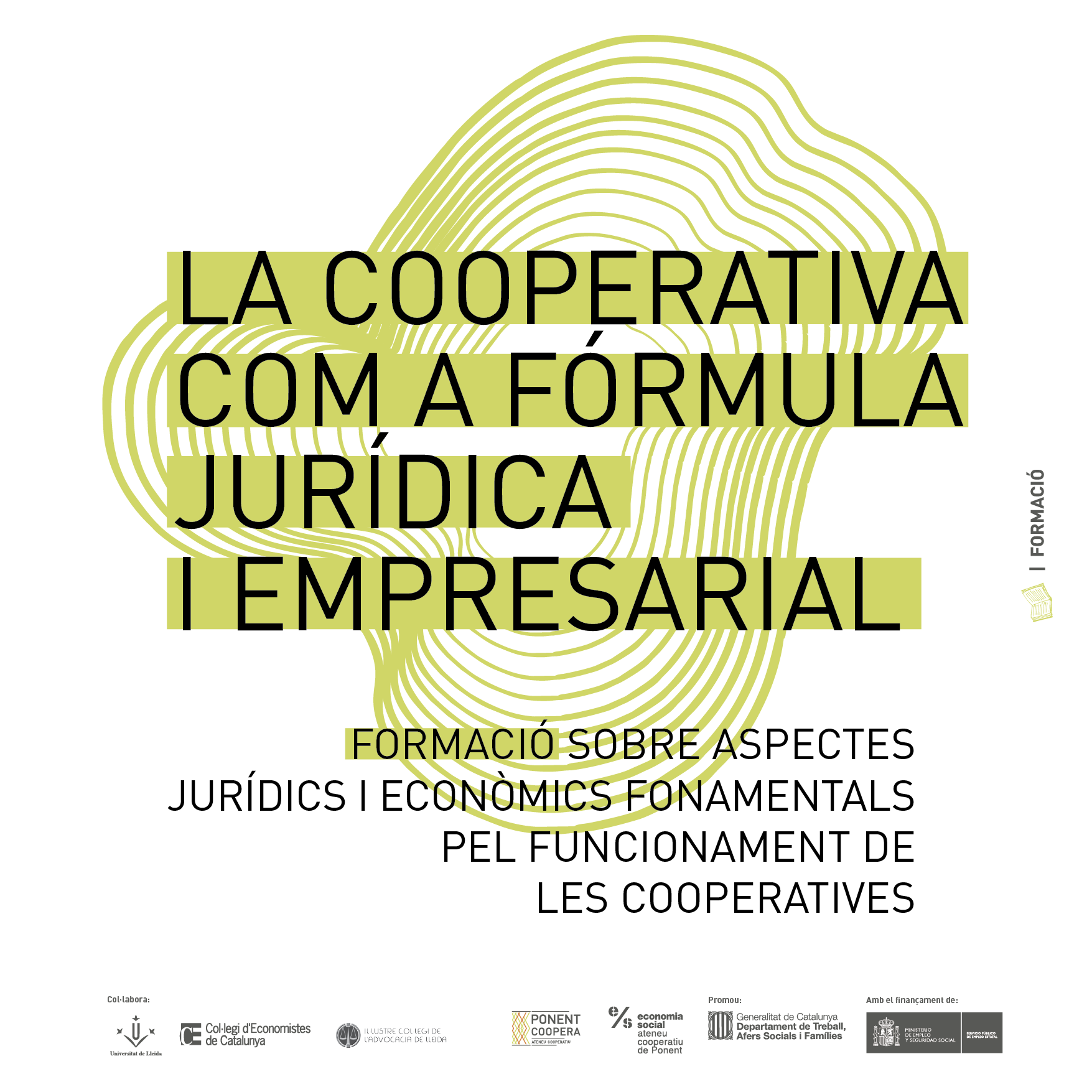 Formació La cooperativa com a fórmula jurídica i empresarial. Sessió 1