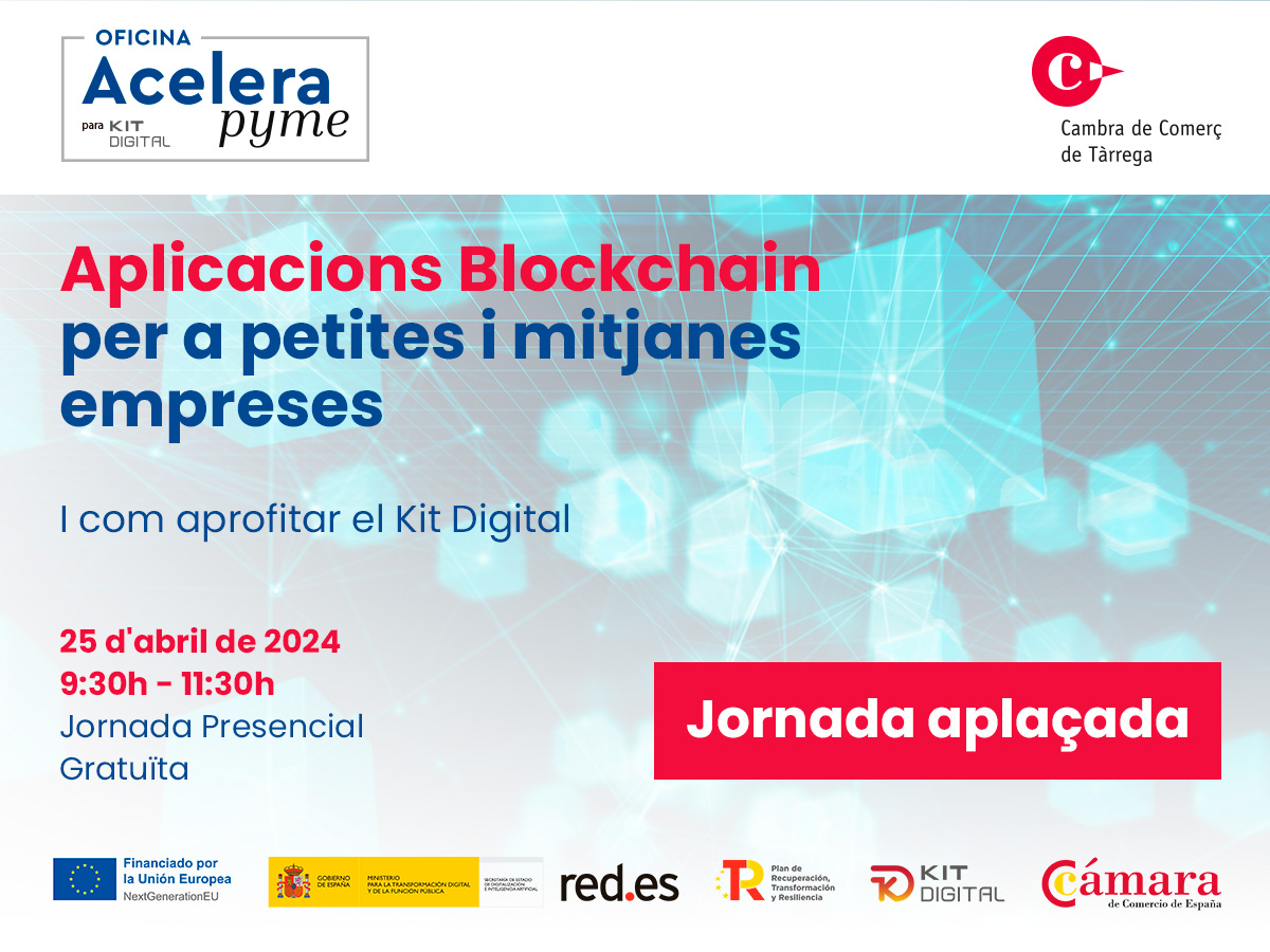 Aplicaciones Blockchain para pequeñas y medianas empresas y como aprovechar el Kit Digital