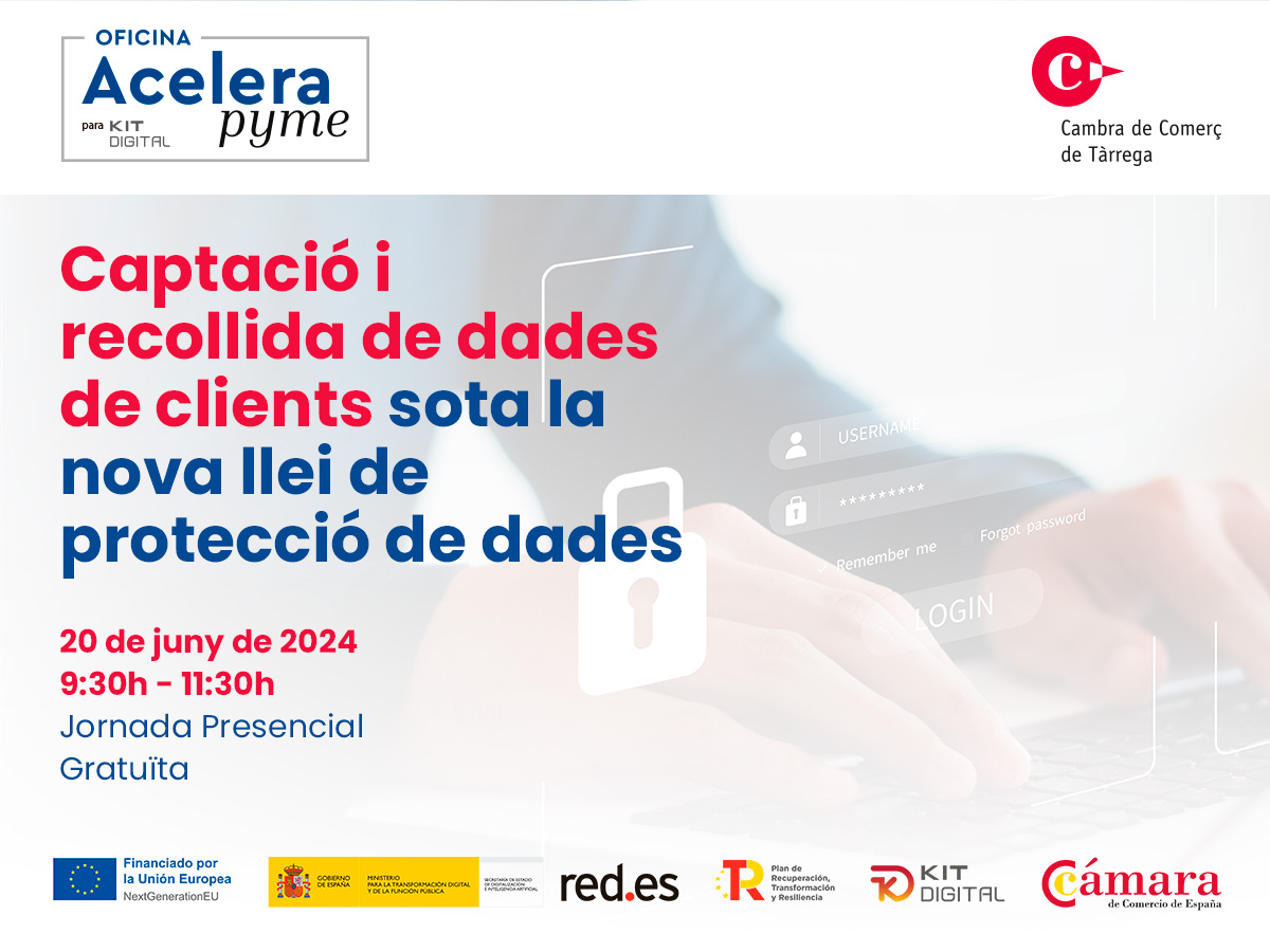Captació i recollida de dades de clients sota la nova Llei de Protecció de Dades amb ajudes del Kit Digital