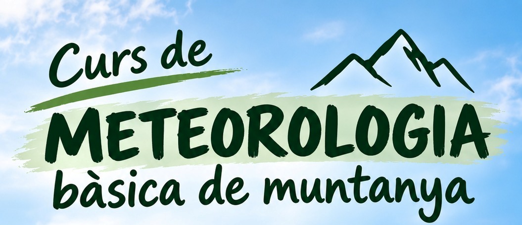 Curs de METEOROLOGIA BÀSICA DE MUNTANYA