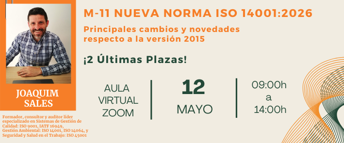 M-11 Nueva Norma ISO 14001:2026 - Principales cambios y novedades respecto a la versión 2015